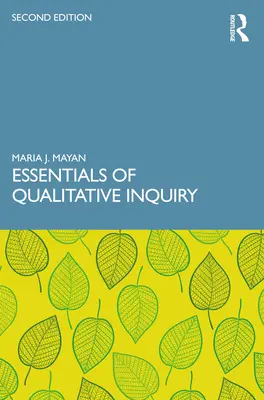 Grundlagen der qualitativen Forschung - Essentials of Qualitative Inquiry