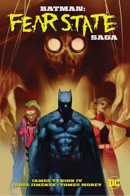 Batman: Angstzustands-Saga - Batman: Fear State Saga