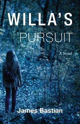 Willas Verfolgungsjagd - Willa's Pursuit