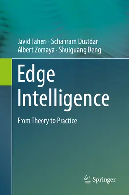 Edge Intelligence: Von der Theorie zur Praxis - Edge Intelligence: From Theory to Practice