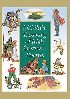 Eine Kinderschatzkiste mit irischen Geschichten und Gedichten - A Child's Treasury of Irish Stories and Poems