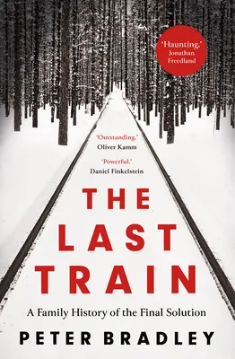 Der letzte Zug: Eine Familiengeschichte der Endlösung - The Last Train: A Family History of the Final Solution