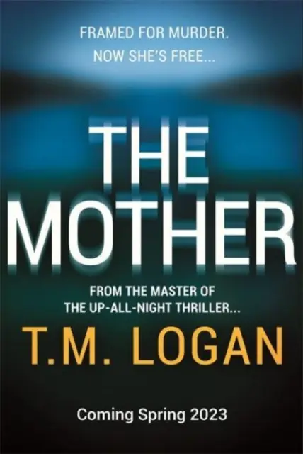 Mother - Der brandneue, nächtliche Thriller von der millionenfach verkauften Autorin des NETFLIX-Hits THE HOLIDAY - Mother - The brand new up-all-night thriller from the million-copy bestselling author of NETFLIX hit THE HOLIDAY