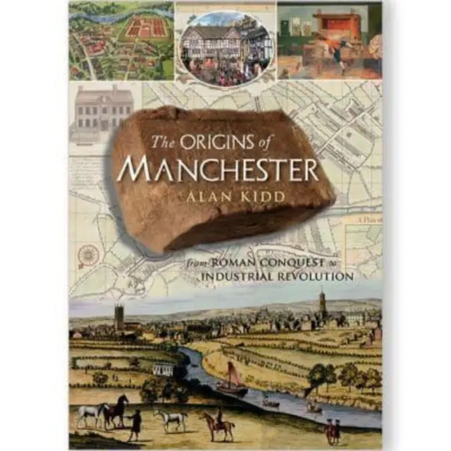 Die Ursprünge von Manchester - von der römischen Eroberung bis zur industriellen Revolution - Origins of Manchester - from Roman conquest to industrial revolution