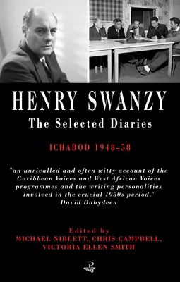 Henry Swanzy: Die ausgewählten Tagebücher - Ichabod 1948-58 - Henry Swanzy: The Selected Diaries - Ichabod 1948-58