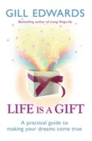 Das Leben ist ein Geschenk - Die Geheimnisse zur Verwirklichung Ihrer Träume - Life Is A Gift - The secrets to making your dreams come true