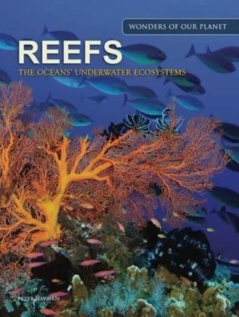 Riffe: Das Unterwasser-Ökosystem der Ozeane - Reefs: The Oceans' Underwater Ecosystem