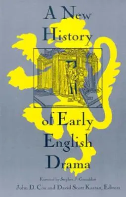 Eine neue Geschichte des frühen englischen Dramas - A New History of Early English Drama