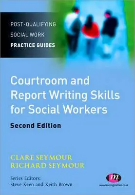 Gerichtssaal- und Berichtschreibfähigkeiten für Sozialarbeiter - Courtroom and Report Writing Skills for Social Workers