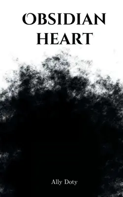 Obsidianisches Herz - Obsidian Heart