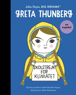 Greta Thunberg (Spanische Ausgabe) - Greta Thunberg (Spanish Edition)