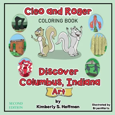 Cleo und Roger entdecken Columbus, Indiana - Kunst (Ausmalbuch) - Cleo and Roger Discover Columbus, Indiana - Art (Coloring book)