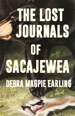 Die verlorenen Tagebücher von Sacajewea - The Lost Journals of Sacajewea