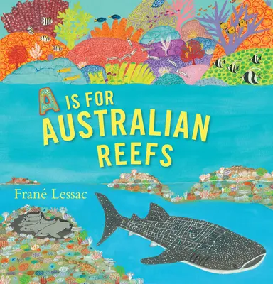 A steht für Australische Riffe - A is for Australian Reefs