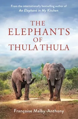 Die Elefanten von Thula Thula - The Elephants of Thula Thula