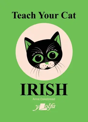 Bringen Sie Ihrer Katze Irisch bei - Teach Your Cat Irish