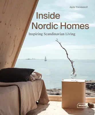 Nordische Häuser von innen: Inspirierendes skandinavisches Wohnen - Inside Nordic Homes: Inspiring Scandinavian Living