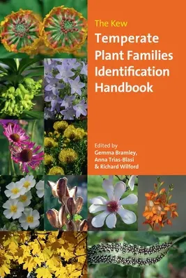 Das Kew-Handbuch zur Identifizierung von Pflanzenfamilien der gemäßigten Zonen - The Kew Temperate Plant Families Identification Handbook