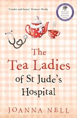 Die Tea Ladies des St. Jude's Hospital - The Tea Ladies of St Jude's Hospital