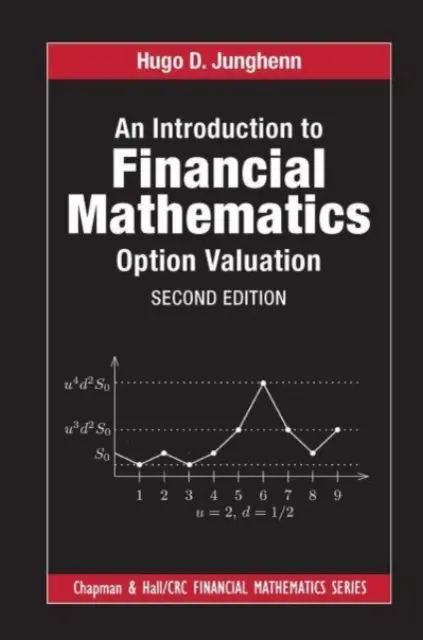 Eine Einführung in die Finanzmathematik: Bewertung von Optionen - An Introduction to Financial Mathematics: Option Valuation