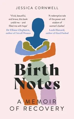 Geburtsnotizen: Eine Erinnerung an die Genesung - Birth Notes: A Memoir of Recovery