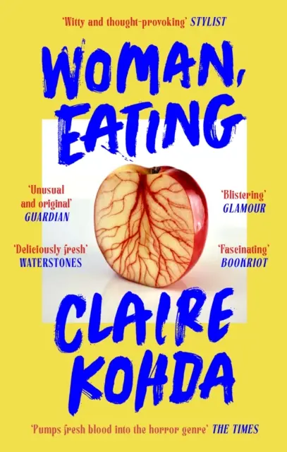 Frau, die isst - „Absolut brillant - Kohda macht sich die Vampir-Trophäe zu eigen“ Ruth Ozeki - Woman, Eating - 'Absolutely brilliant - Kohda takes the vampire trope and makes it her own' Ruth Ozeki