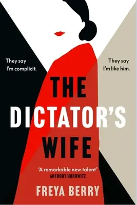 Die Frau des Diktators: Ein fesselnder Roman der Täuschung: Eine BBC 2 Between the Covers Buchclub-Auswahl - The Dictator's Wife: A Gripping Novel of Deception: A BBC 2 Between the Covers Book Club Pick