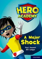 Helden-Akademie: Oxford Level 12, Lime+ Book Band: Ein großer Schock - Hero Academy: Oxford Level 12, Lime+ Book Band: A Major Shock