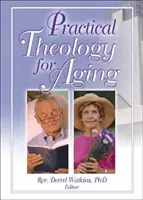 Praktische Theologie für Ältere - Practical Theology for Aging