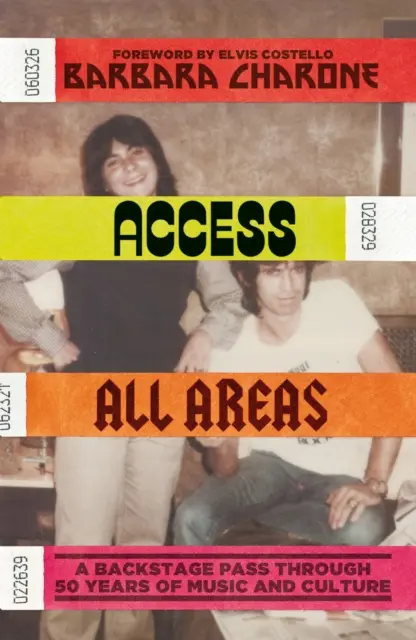 Zugang zu allen Bereichen: Ein Backstage-Pass durch 50 Jahre Musik und Kultur - Access All Areas: A Backstage Pass Through 50 Years of Music and Culture