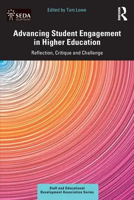 Förderung des studentischen Engagements in der Hochschulbildung: Reflexion, Kritik und Herausforderung - Advancing Student Engagement in Higher Education: Reflection, Critique and Challenge