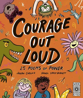 Courage Out Loud: 25 Gedichte der Kraft - Courage Out Loud: 25 Poems of Power