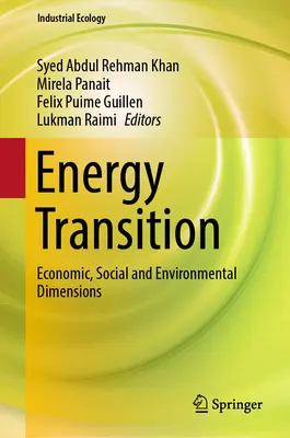 Energiewende: Wirtschaftliche, soziale und ökologische Dimensionen - Energy Transition: Economic, Social and Environmental Dimensions