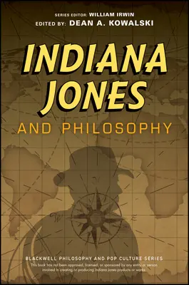 Indiana Jones und die Philosophie: Warum musste es ausgerechnet Sokrates sein? - Indiana Jones and Philosophy: Why Did It Have to Be Socrates?