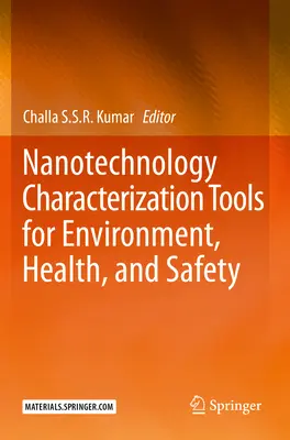 Nanotechnologische Charakterisierungstools für Umwelt, Gesundheit und Sicherheit - Nanotechnology Characterization Tools for Environment, Health, and Safety