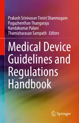 Handbuch zu Richtlinien und Vorschriften für Medizinprodukte - Medical Device Guidelines and Regulations Handbook