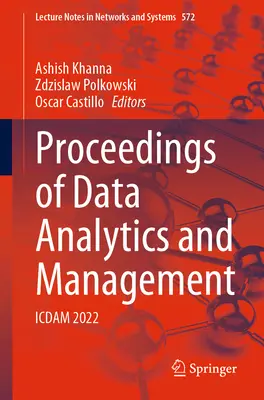Proceedings of Datenanalyse und Management: Icdam 2022 - Proceedings of Data Analytics and Management: Icdam 2022
