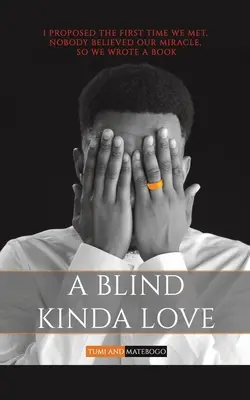 Eine blinde Art von Liebe - A Blind Kinda Love