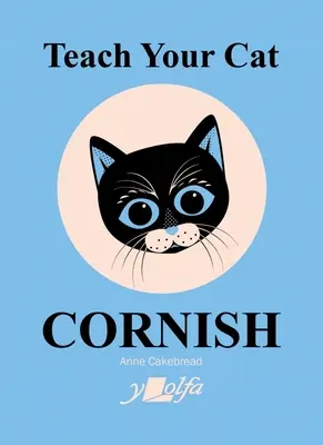 Bringen Sie Ihrer Katze Cornisch bei - Teach Your Cat Cornish