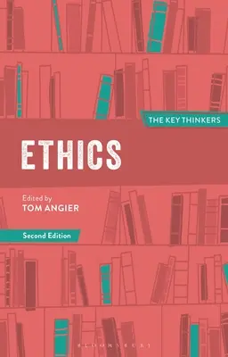 Ethik: Die wichtigsten Denker - Ethics: The Key Thinkers