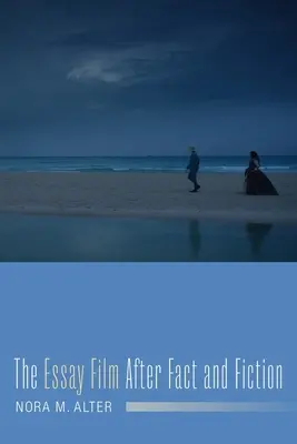 Der Essayfilm nach Fakt und Fiktion - The Essay Film After Fact and Fiction