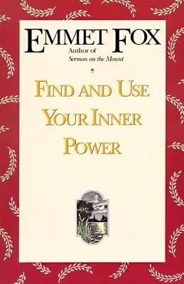 Finden und nutzen Sie Ihre innere Kraft - Find and Use Your Inner Power