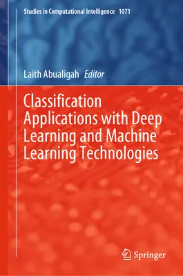 Klassifizierungsanwendungen mit Deep Learning und Technologien des maschinellen Lernens - Classification Applications with Deep Learning and Machine Learning Technologies