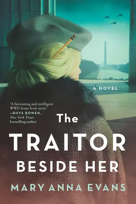 Der Verräter neben ihr: Ein Krimi aus dem Zweiten Weltkrieg - The Traitor Beside Her: A WWII Mystery