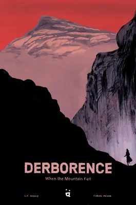 Derborence: Als der Berg fiel - Derborence: When the Mountain Fell