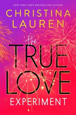 Das Experiment der wahren Liebe - The True Love Experiment