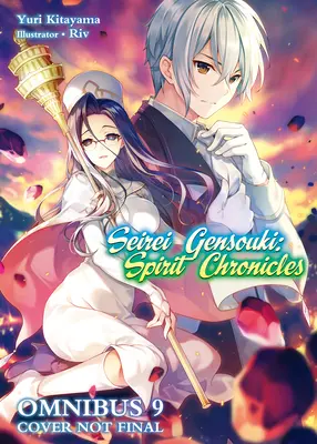 Seirei Gensouki: Die Geister-Chroniken: Omnibus 9 - Seirei Gensouki: Spirit Chronicles: Omnibus 9