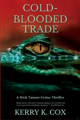 Kaltblütiger Handel: Ein Nick Tanner-Krimi - Cold-Blooded Trade: A Nick Tanner Crime Thriller