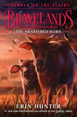 Bravelands: Der Donner auf den Ebenen #1: Das zerbrochene Horn - Bravelands: Thunder on the Plains #1: The Shattered Horn