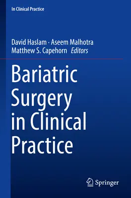 Bariatrische Chirurgie in der klinischen Praxis - Bariatric Surgery in Clinical Practice